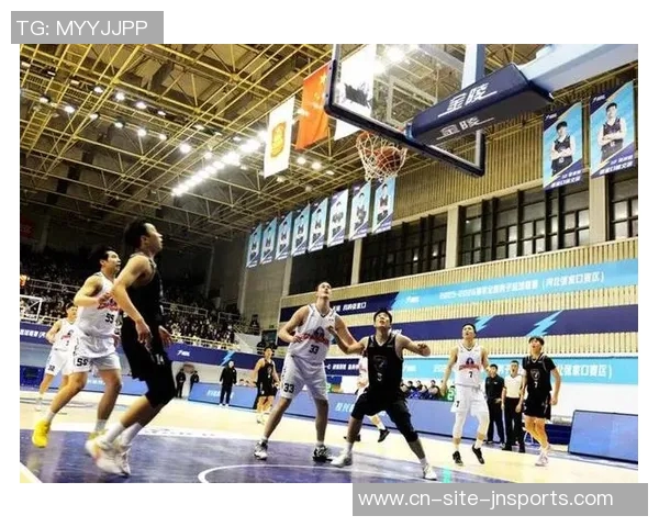 张家口体文旅篮球俱乐部全景解析NBL球队巡礼第4期精彩亮点与发展前景